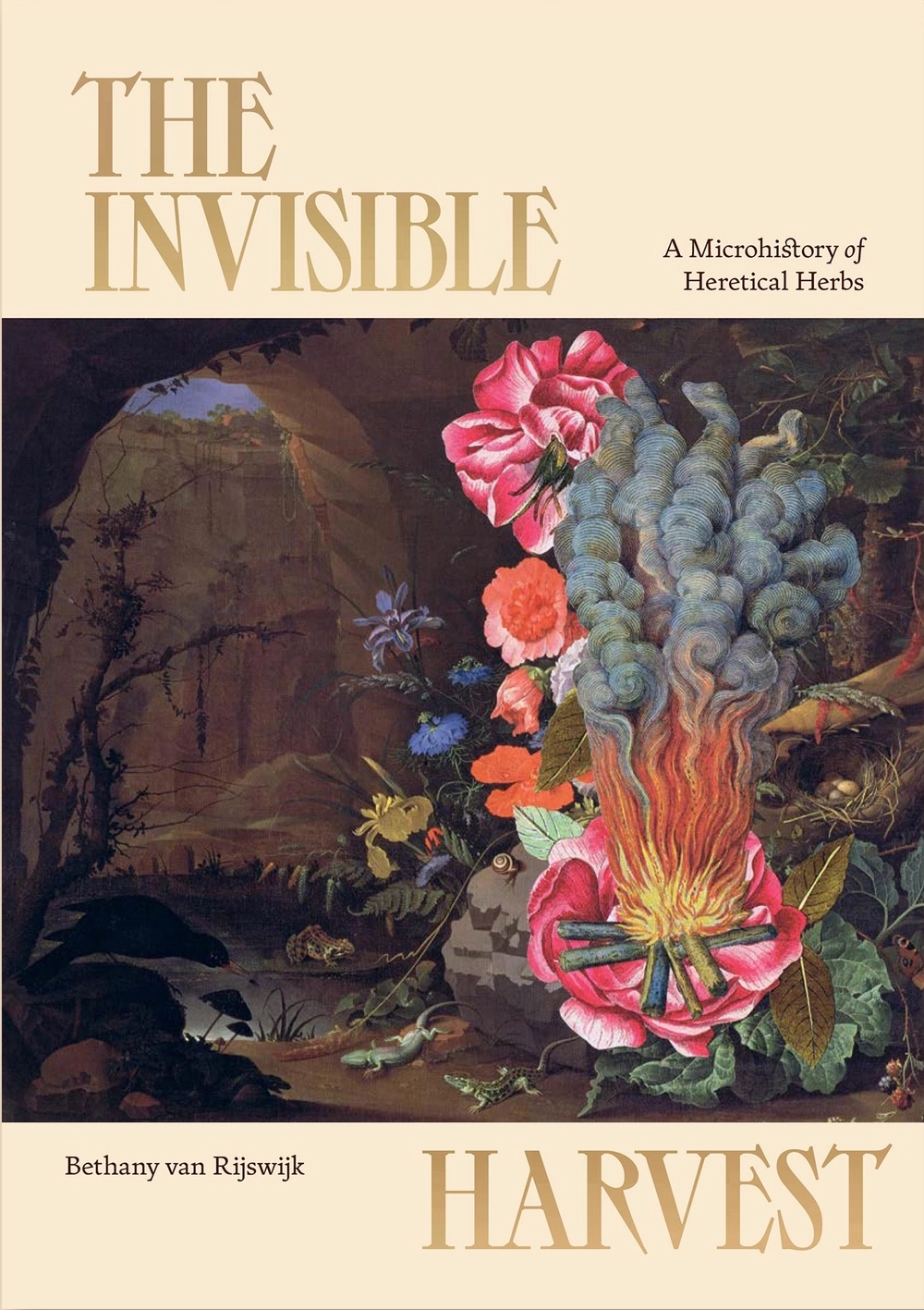 The Invisible Harvest - A Microhistory of Heretical Herbs